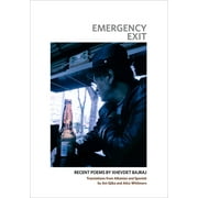 Emergency Exit : Recent Poems by Xhevdet Bajraj