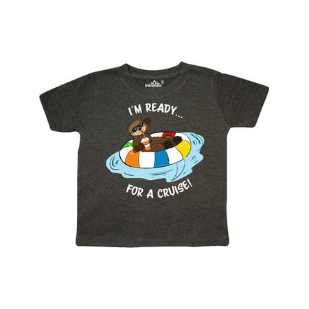 

Inktastic Otter I m Ready For A Cruise Gift Toddler Boy or Toddler Girl T-Shirt