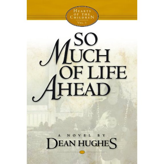 Pre-Owned Hearts of the Children, vol. 5: So Much of Life Ahead, 9781606411766, 1606411764, Paperback,