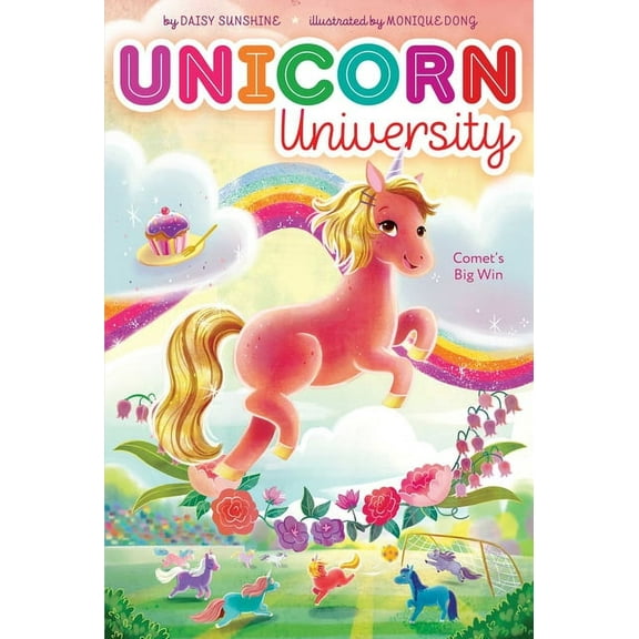 Unicorn University Comet's Big Win, Book 4, (Hardcover)
