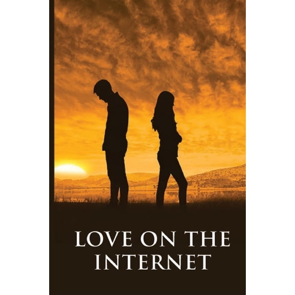 Love on the Internet (Paperback)