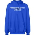 thumbnail image 2 of OXI Hoodie Sweatshirt - Neber Take Advice From Me, Basic Casual Hoodie for Men's and Women Fleece Hoodie Long Sleeve - Royal Blue 2X-Large, 2 of 3