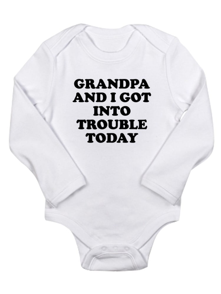 Gramps and I Got Into Trouble Today Baby Infant Bodysuit