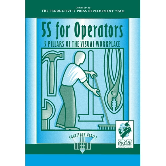 Pre-Owned 5s for Operators: 5 Pillars of the Visual Workplace (Paperback) 1563271230 9781563271236