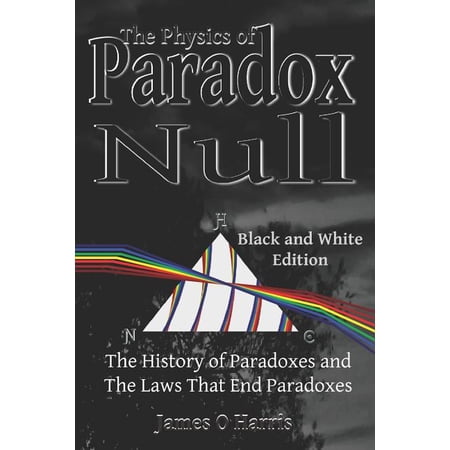 The Physics of Paradox Null (Paperback)