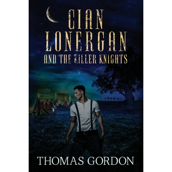 Cian Lonergan and the Killer Knights (Paperback)