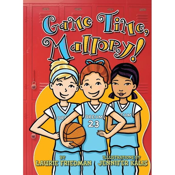 Mallory: Game Time, Mallory! (Paperback)