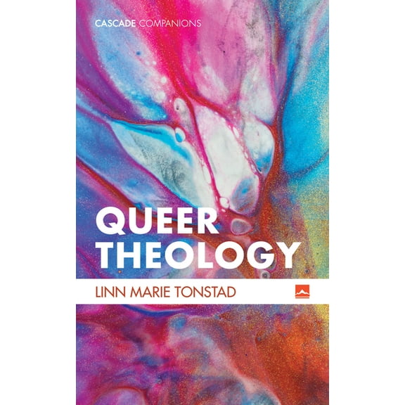 Cascade Companions Queer Theology: Beyond Apologetics, (Hardcover)