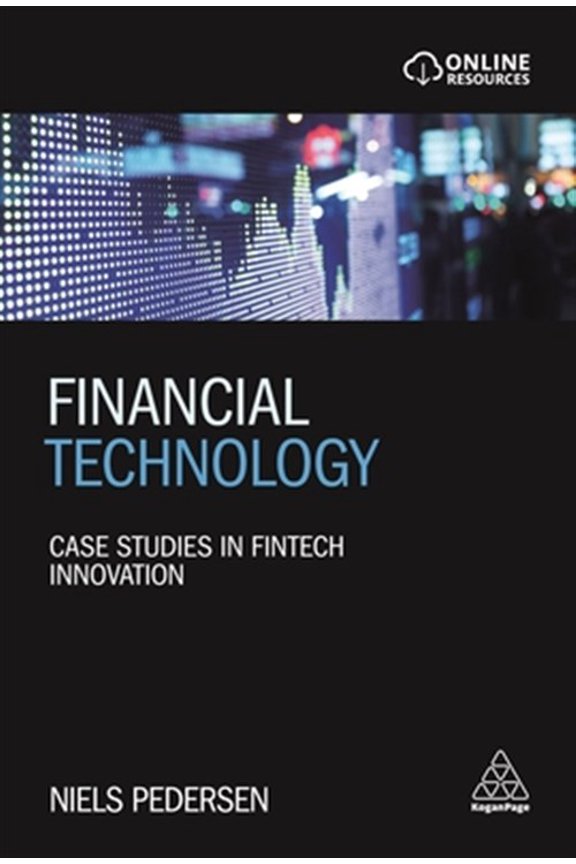 Pre-Owned Financial Technology: Case Studies in Fintech Innovation (Paperback) 1789665434 9781789665437