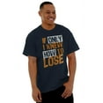 thumbnail image 4 of Knew How To Lose Sport Athletic Gym Men's Graphic T Shirt Tees Brisco Brands M, 4 of 5