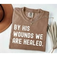 thumbnail image 2 of Isaiah 53:5 Christian T-Shirt – Custom Comfort Colors Tee for Him & Her – 'By His Wounds We Are Healed' Bible Verse – Personalized Born Again Gift, 2 of 8