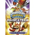 thumbnail image 1 of Pre-Owned Skylanders Universe: Book of Elements: Magic and Tech (Paperback) by Sunbird, 1 of 1