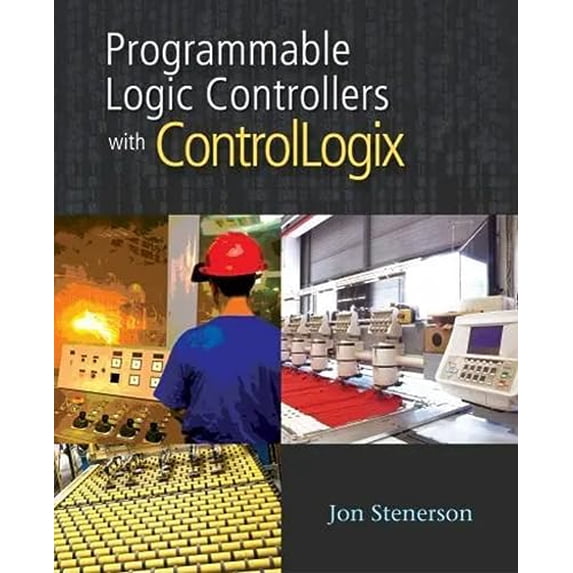 Pre-Owned Programmable Logic Controllers with ControlLogix, 9781435419476, 1435419472, Paperback, 1 edition