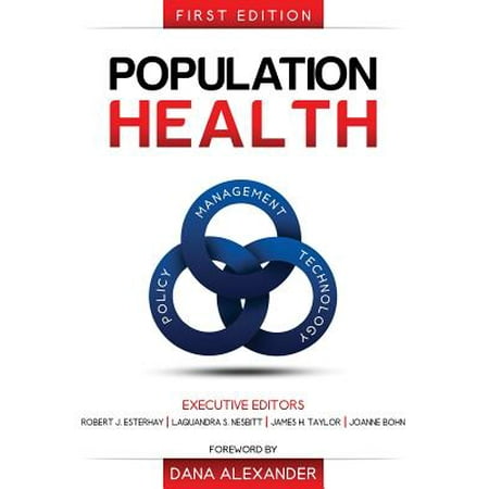 Population Health : Management, Policy, and Technology. First