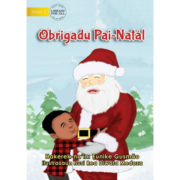 Thank You Santa - Obrigadu Pai-NatÃ¡l, (Paperback)