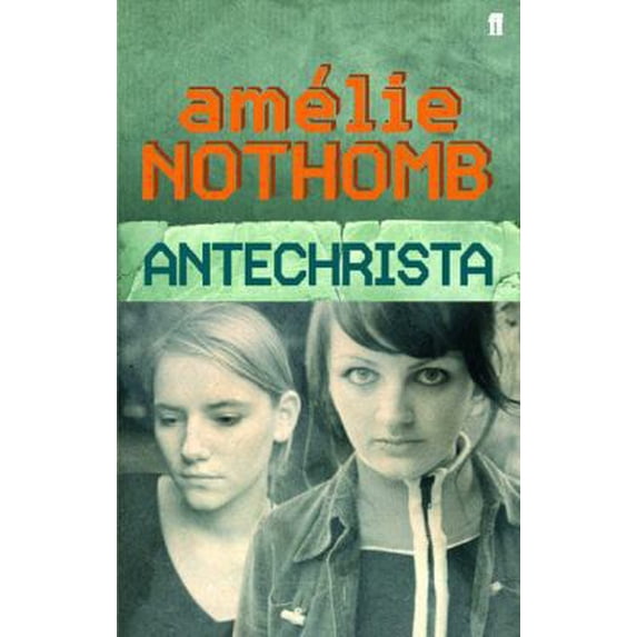 Pre-Owned Antichrista (Paperback) 0571224830 9780571224838