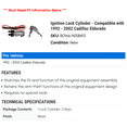 thumbnail image 2 of Ignition Lock Cylinder - Compatible with 1992 - 2002 Cadillac Eldorado 1993 1994 1995 1996 1997 1998 1999 2000 2001, 2 of 2