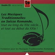 Les Musiques Traditionnelles En Suisse Romande