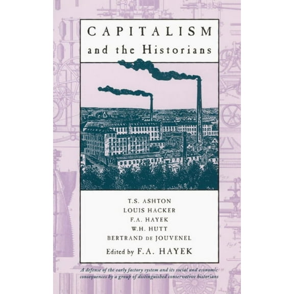 Capitalism and the Historians (Paperback)