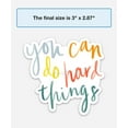 thumbnail image 6 of Sticker | You Can Do Hard Things | Hand Lettering Only, 6 of 10