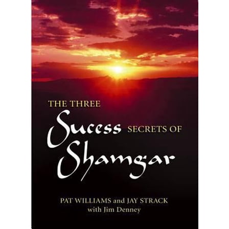 Pre-Owned The Three Success Secrets of Shamgar: Lessons from an Ancient Hero of Faith and Action (Hardcover) 0757302203 9780757302206