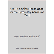 Complete Preparation for the OAT, 2001 : Optometry Admission Test, Used [Paperback]