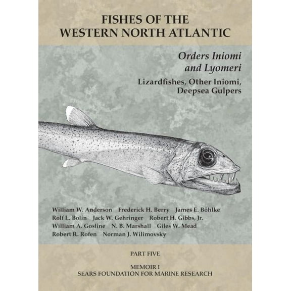 Fishes of the Western North Atlantic Order Iniomi and Lyomeri: Part 5, (Paperback)
