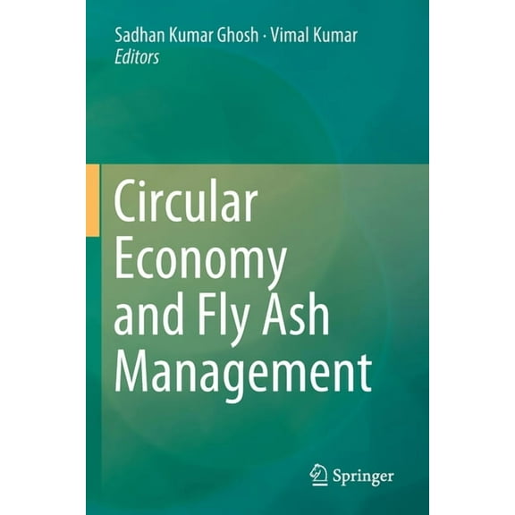 Circular Economy and Fly Ash Management, (Paperback)