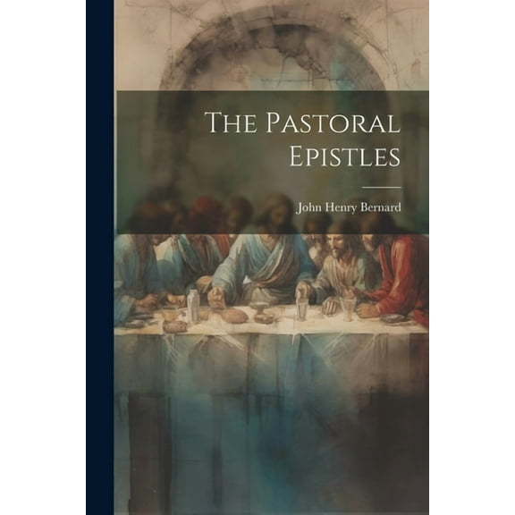 The Pastoral Epistles (Paperback)