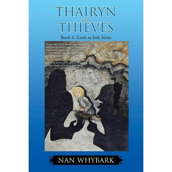 Thairyn and the Thieves : Book Four