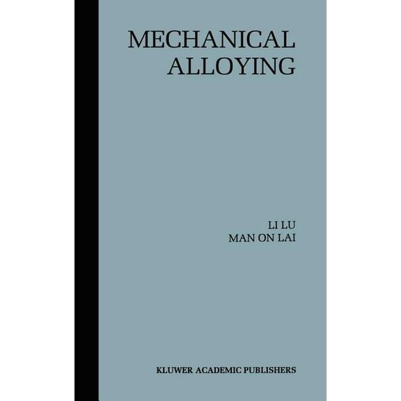 Mechanical Alloying, (Hardcover)