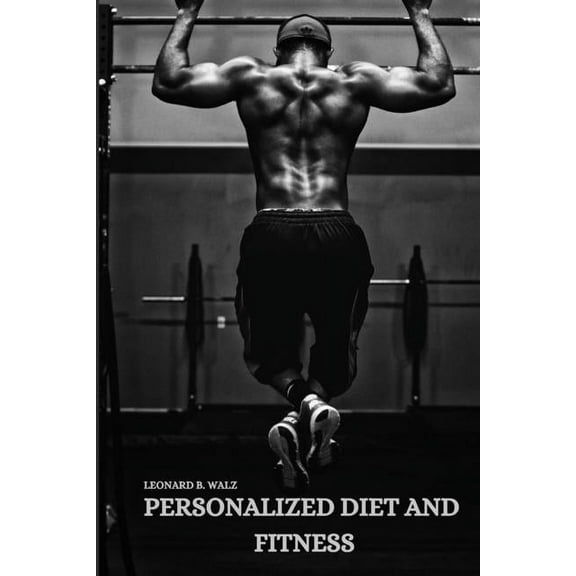 Personalized Diet and Fitness, (Paperback)