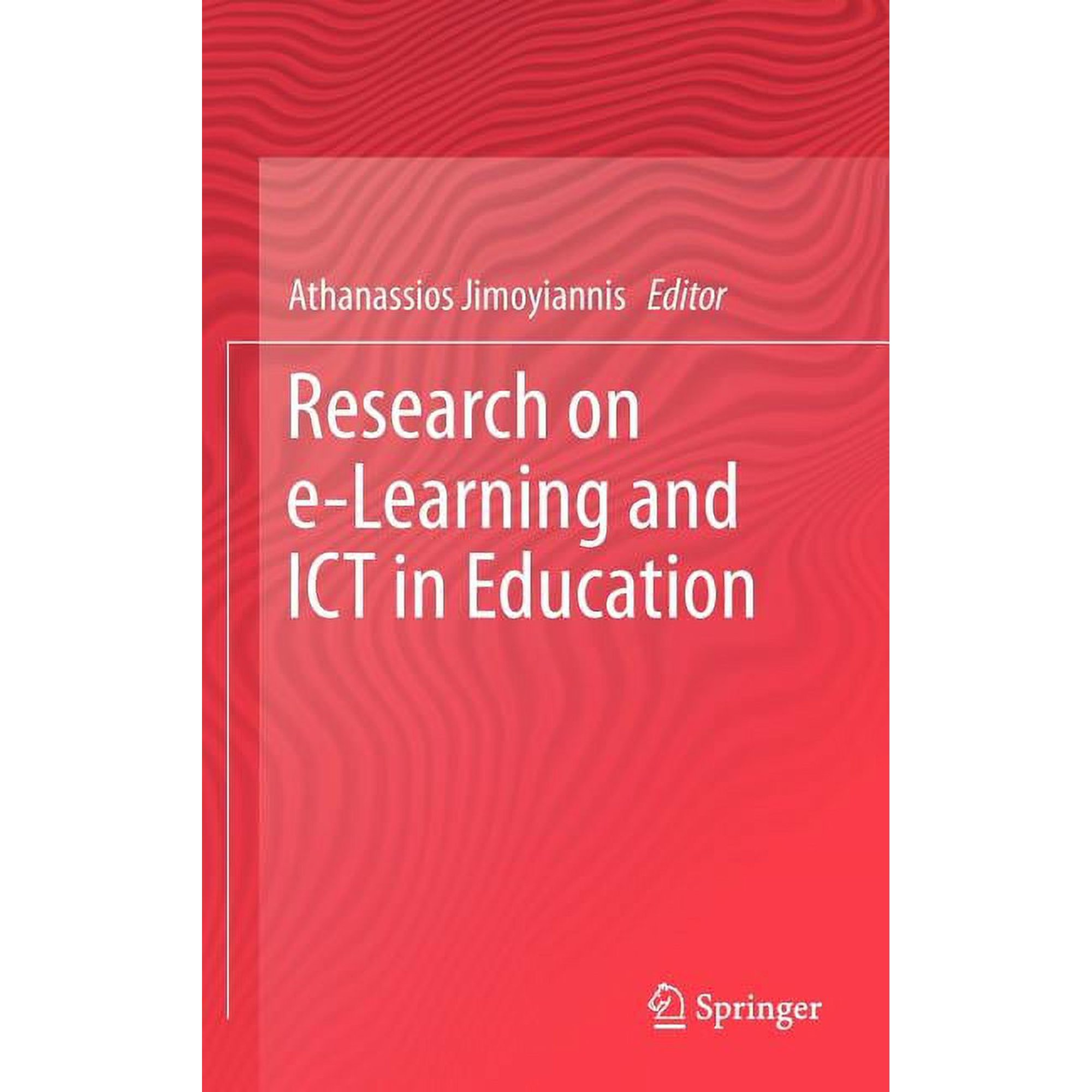 Research on E-Learning and ICT in Education (Hardcover)