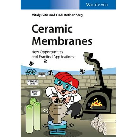 Ceramic Membranes New Opportunities And Practical Applications