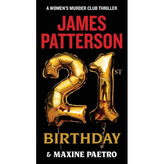 A Women's Murder Club Thriller 21st Birthday, Book 21, (Paperback)