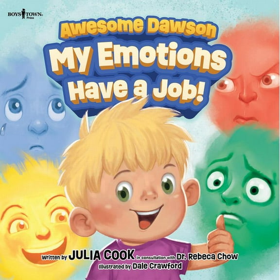 Awesome Dawson Awesome Dawson: My Emotions Have a Job!: Volume 3, (Paperback)