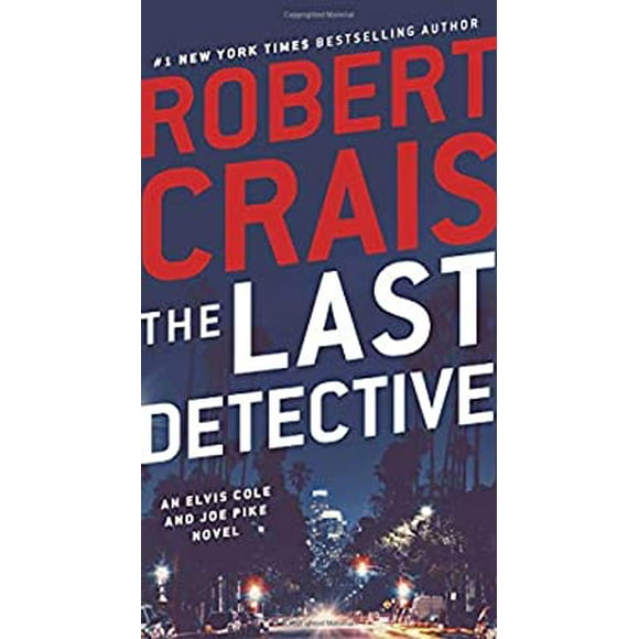 The Last Detective : An Elvis Cole and Joe Pike Novel 9780593157176 Used / Pre-owned