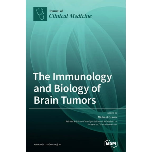 The Immunology and Biology of Brain Tumors, (Hardcover)
