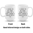 thumbnail image 2 of 15oz I Used To Be Cool Now I'm A Tiny Canine's Snack Bitch Mug New Mom Gifts for Women, Dog Mom Mug Christmas Gift Idea for Mom, Friend,Coffee Mug for Woman, Sister, BFF, New Mom Baby, 2 of 6