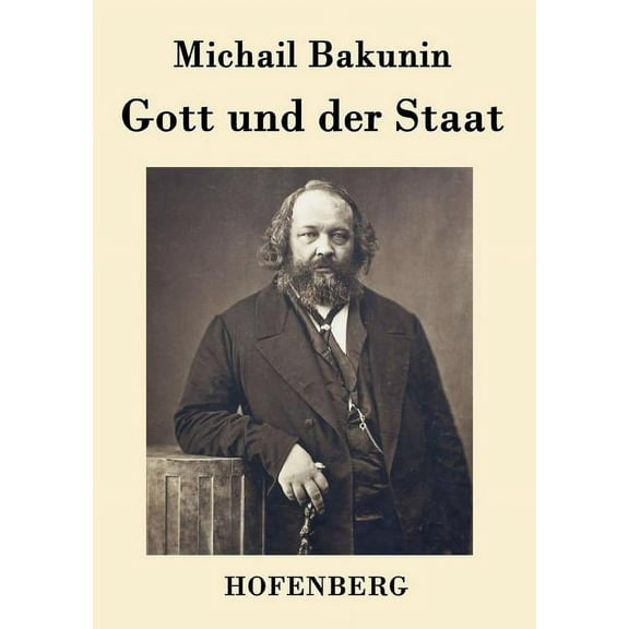 Gott und der Staat (Paperback)