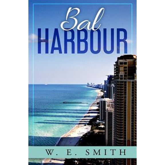 Pre-Owned Bal Harbour (Paperback)