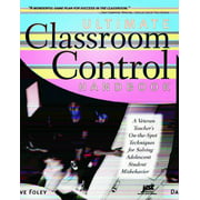 Ultimate Classroom Control Handbook [Paperback - Used]