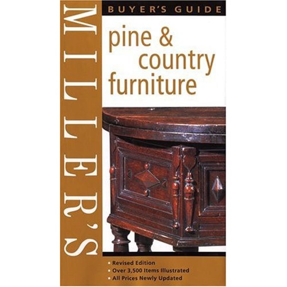 Pre-Owned Miller's Buyer's Guide: Pine & Country Furniture (Hardcover) 184000374X 9781840003741
