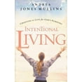 thumbnail image 1 of Pre-Owned Intentional Living: Choosing to Live for God's Purposes (Paperback) 1563099276 9781563099274, 1 of 1