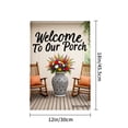 thumbnail image 4 of Amhnf Welcome To Our Porch Garden Flag For Home Outdoor Garden Yard Decor 12x18 inch, 4 of 5