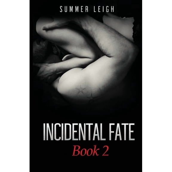 Incidental Fate: Incidental Fate Book 2 (Series #2) (Paperback)