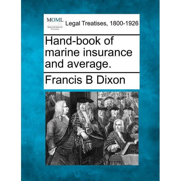 Hand-book of marine insurance and average. (Paperback)