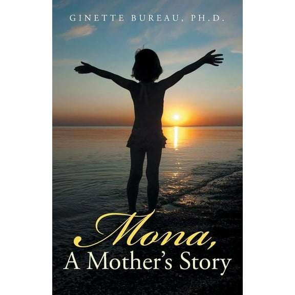 Mona, a Mother's Story