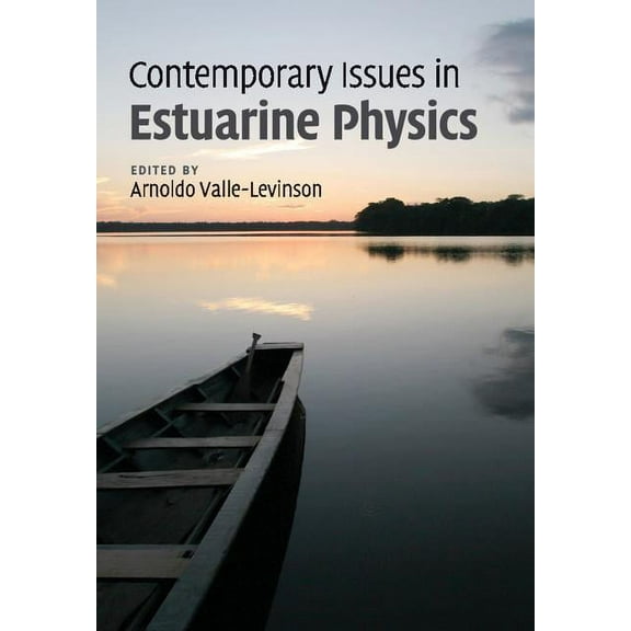 Contemporary Issues in Estuarine Physics, (Paperback)