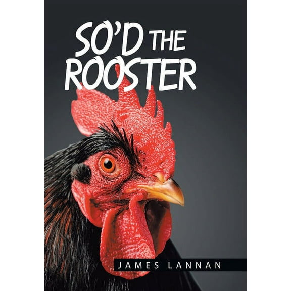 So'd the Rooster